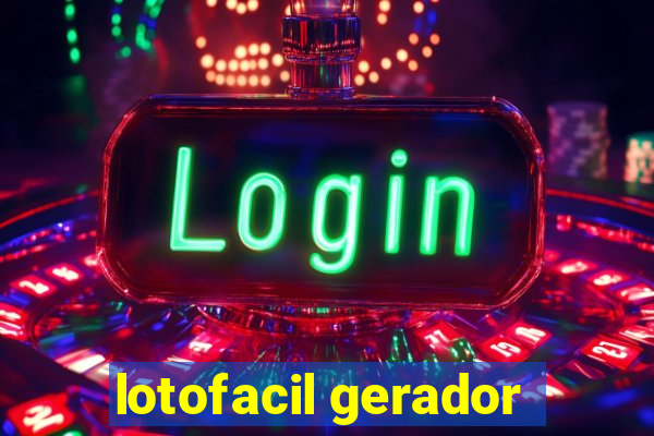 lotofacil gerador